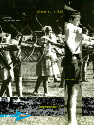 cover image of Der Westfälische Bogenschütze
